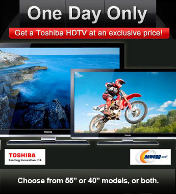 Get a Toshiba 55" or 40" HDTV at nearly 50% off