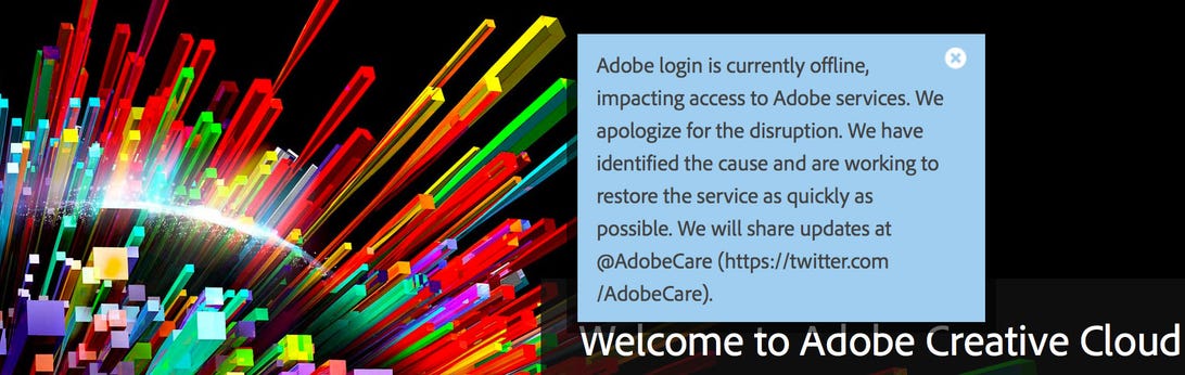 Adobe customers couldn't log into Creative Cloud accounts and in some cases couldn't use their software.