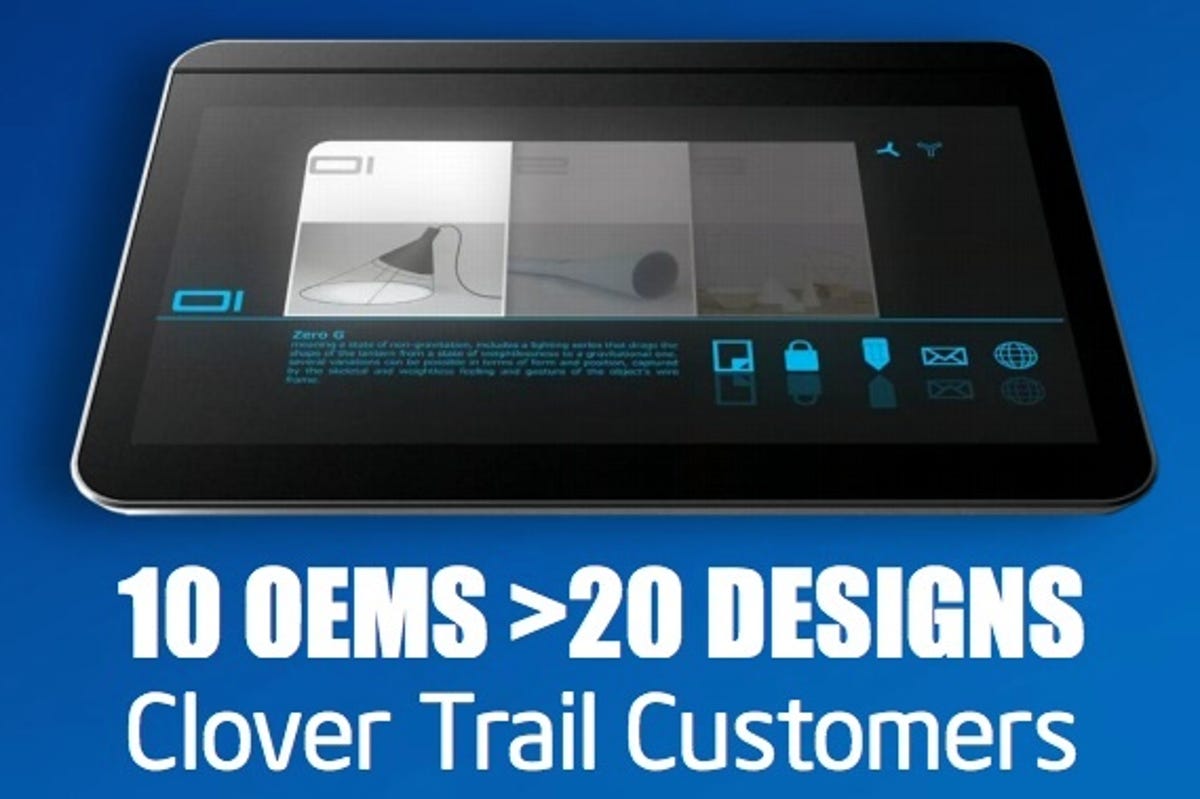 Intel says 20 Windows 8 tablet designs are on the way based on the Clover Trail Atom chip.