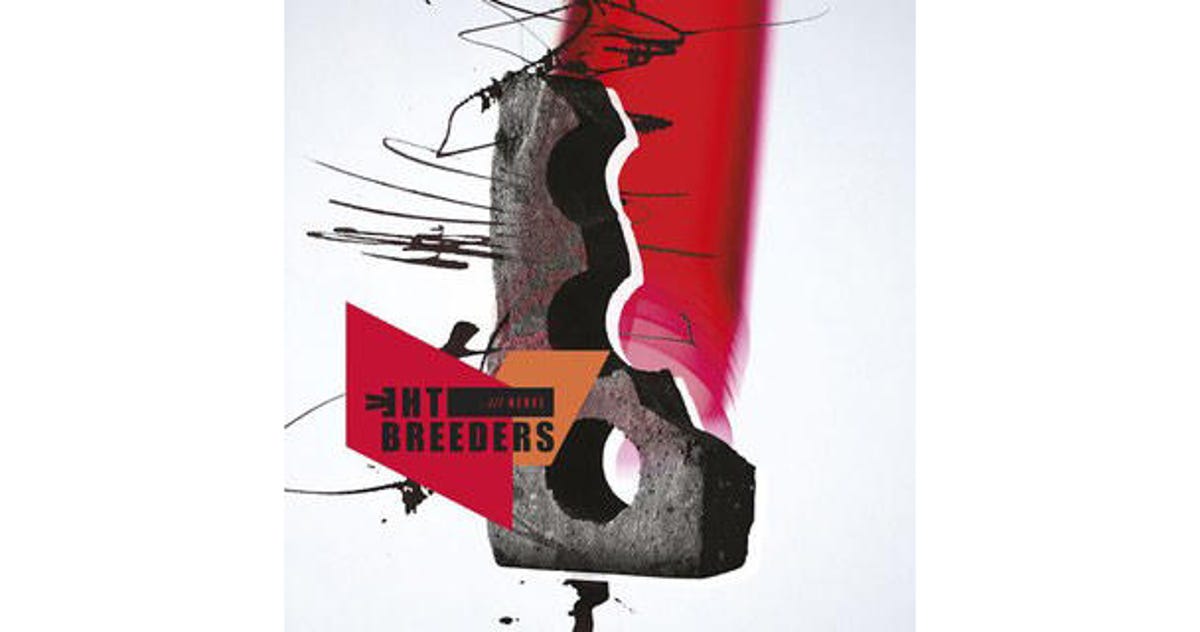 the-breeders-all-nerve