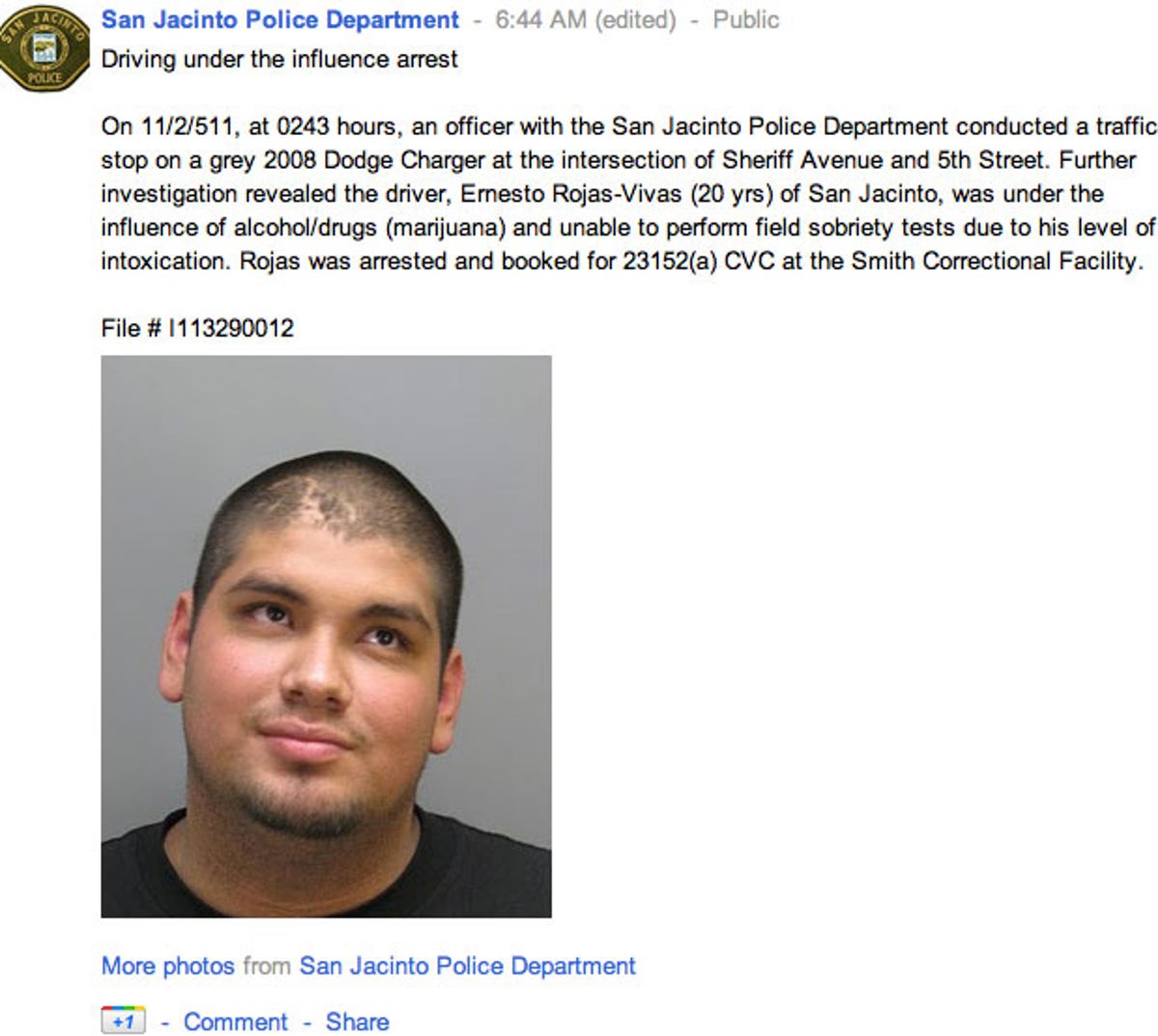 The San Jacinto, Calif., Police Department posts news of arrests on its Google+ page. Shown here is Ernesto Rojas-Vivas, along with the police account of his arrest.