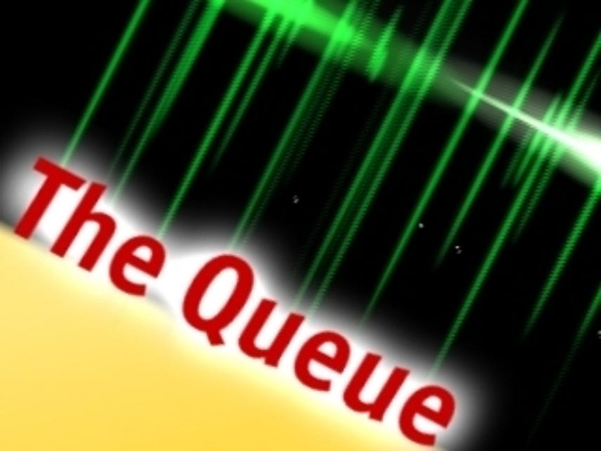 The Queue: February 22, 2007