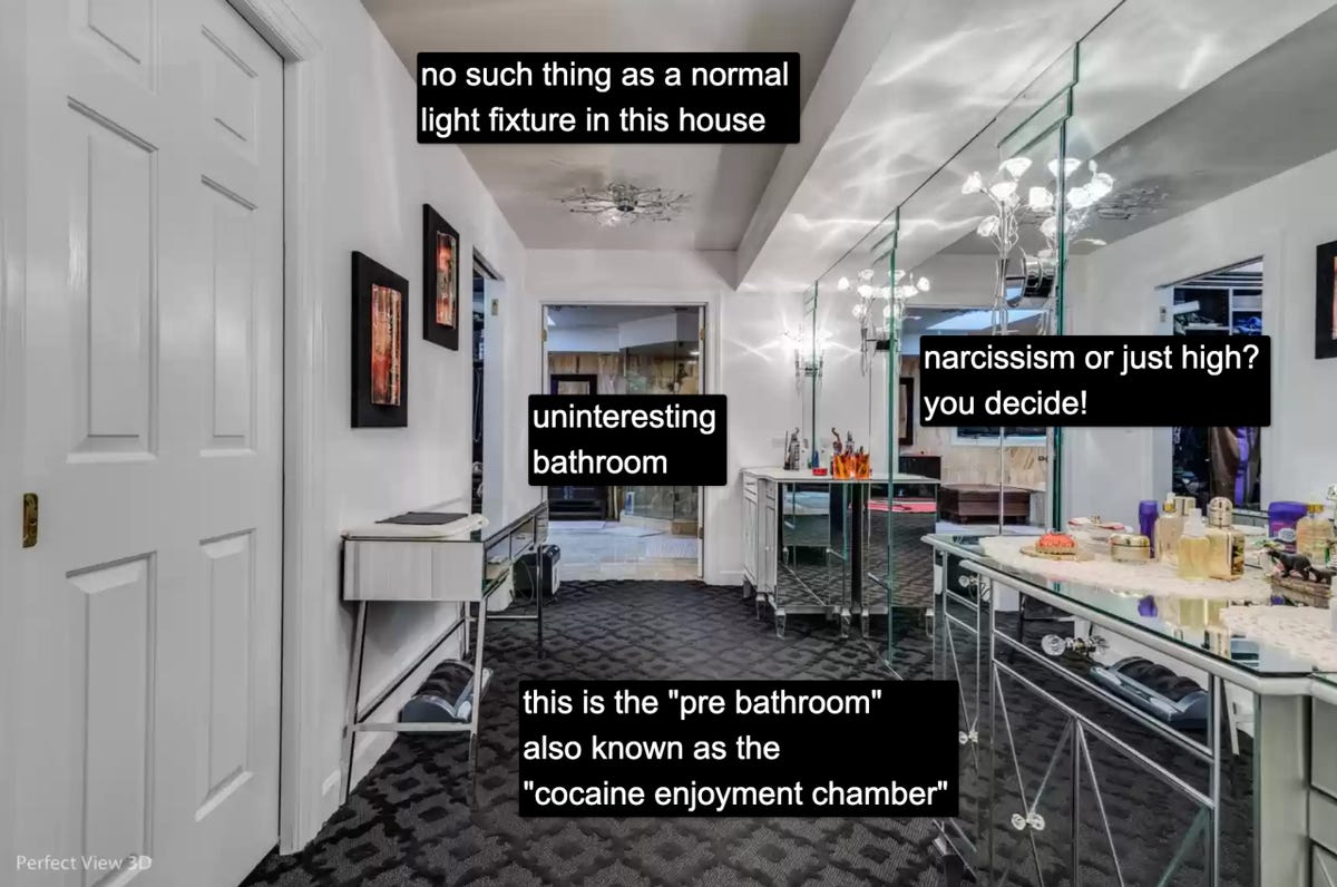 Bathroom of a McMansion: "no such thing as a normal light fixture in this house "uninteresting bathroom "narcissism or just high? you decide! "this is the 'pre bathroom' aka the 'cocaine enjoyment chamber'