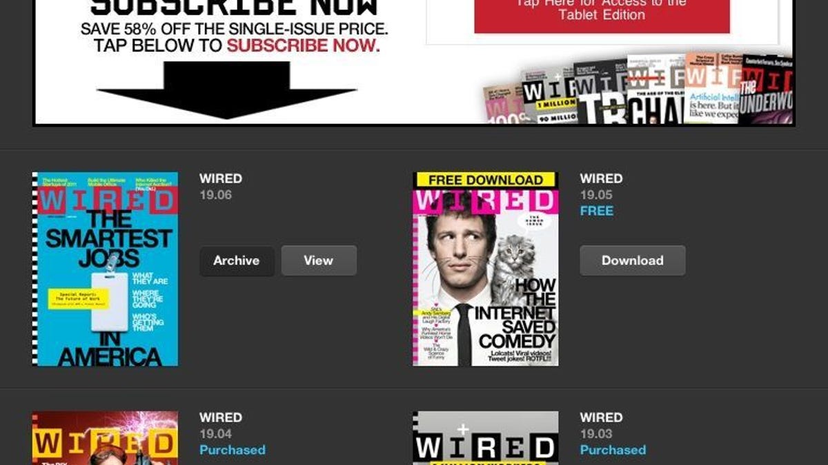 As a Wired subscriber, you now have full access to current and past issues of the iPad edition--no extra charge.