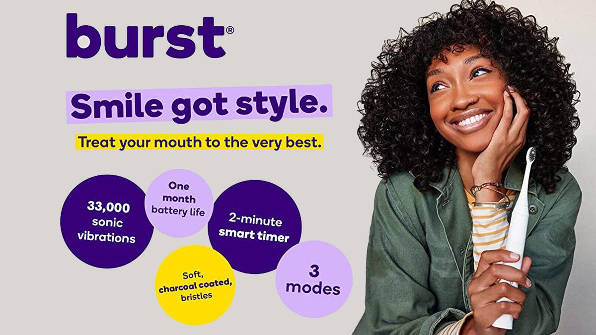 A woman smiling brightly holds a Burst electric toothbrush and promo text states, "Burst -- Smile got style. Treat your mouth to the very best."