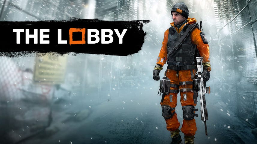 GameSpot's The Lobby - Does The Division live up to expectations?