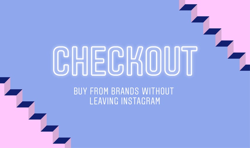 Instagram's Checkout feature lets you buy in-app