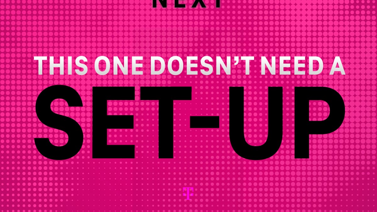 Logo and text saying "Un carrier next This one doesn't need a set up 5.04.22"