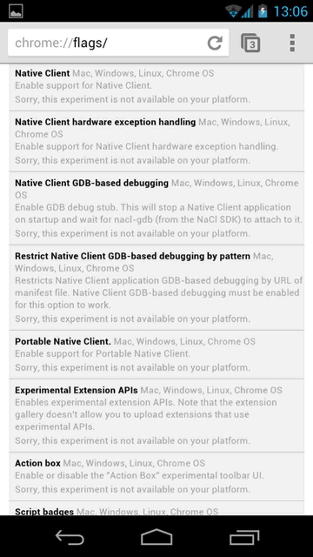 Not yet available for Chrome on Android: Native Client.