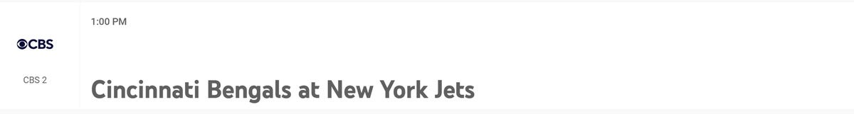 A listing for the Bengals vs. Jets game in New York.