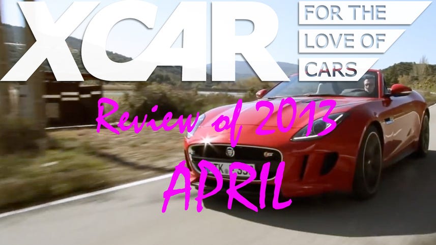 XCAR Review of 2013: April