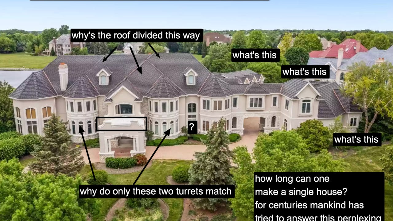 McMansion in Illinois with text: "the more you look at this house the less sense it makes, "what's this x3, "why's the roof divided this way, "why do only these two turrets match, "how long can one make a single house?