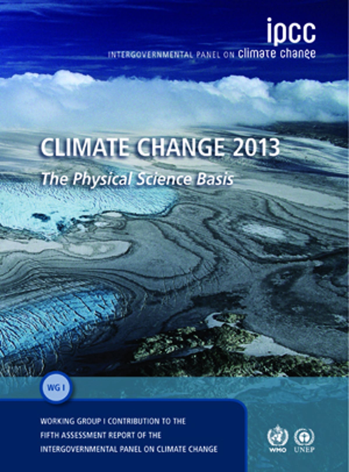 The IPCC's newest report concludes that humans are 
