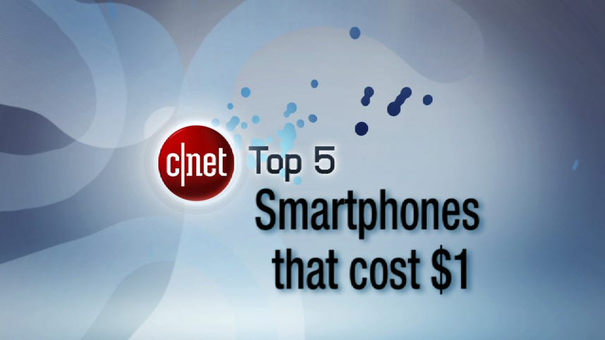 Smartphones that cost a dollar