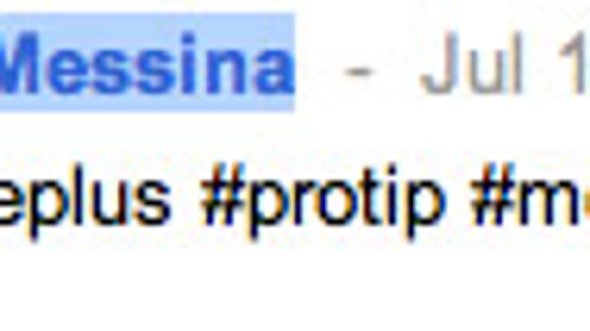 Chris Messina believes hashtags could be useful in Google+.