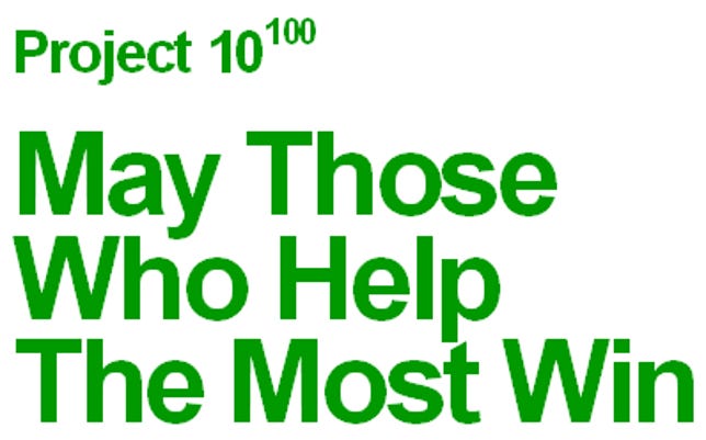 Google launched its Project 10 to the 100th to find ideas for helping people.