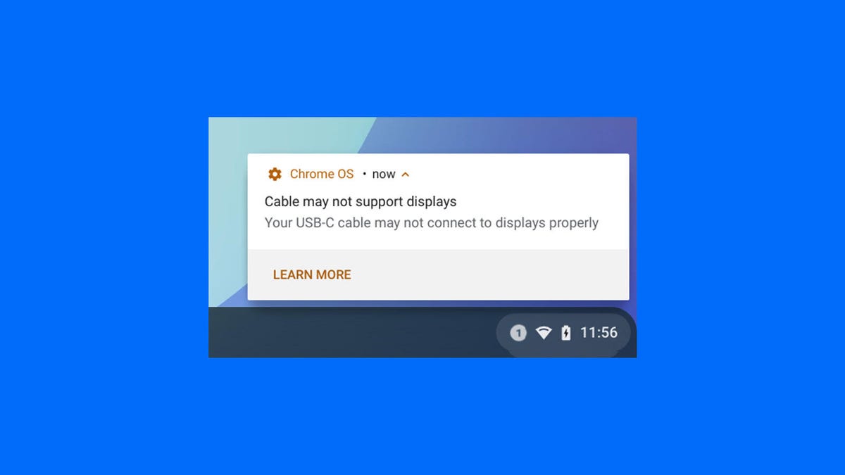 A notification on a Chromebook says "Cable may not support displays. Your USB-C cable may not connect to displays properly."