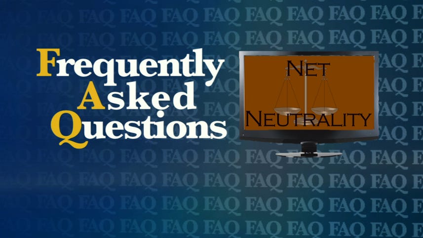 FAQ: Net neutrality